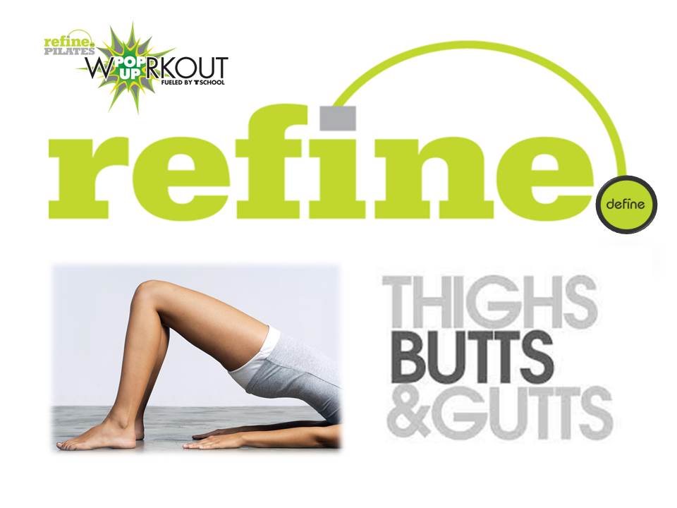Refine and Define Butts and guts handout